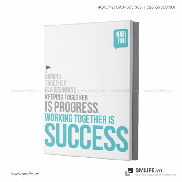 Tranh động lực văn phòng | Coming together is a beginning keeping together is progress, working together is success