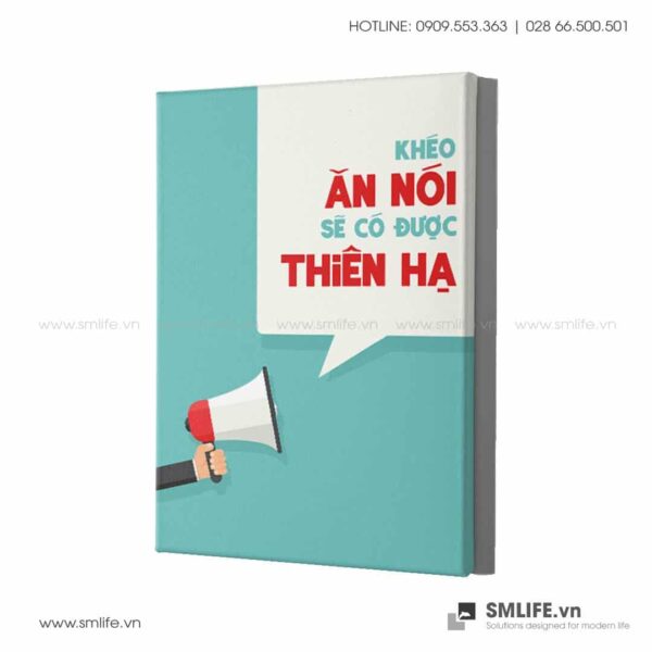 Tranh động lực văn phòng | Khéo ăn nói sẽ có được thiên hạ