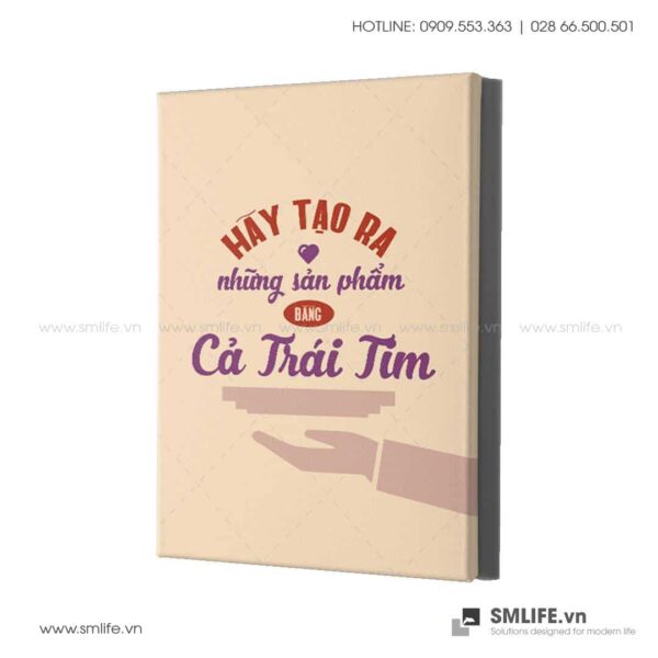 Tranh động lực văn phòng | Hãy tạo ra những sản phẩm bằng cả trái tim