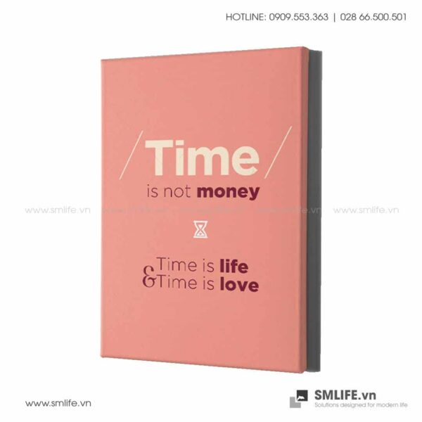 Tranh động lực văn phòng | Time is not money, time is life, time is love