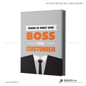 Tranh động lực văn phòng | There is only one boss the customer
