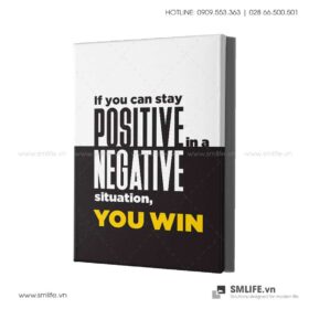 Tranh động lực văn phòng | if you can stay postive in a negative situation, you win