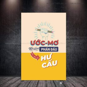 Tranh động lực văn phòng | Ước mơ mà không phấn đấu, thì chỉ là hư cấu