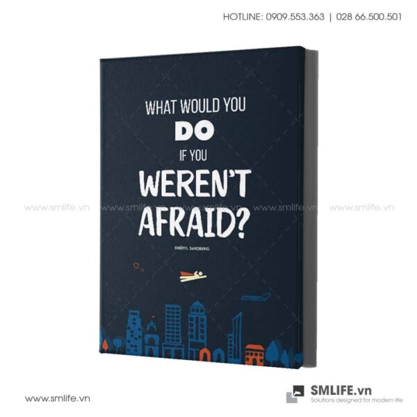 Tranh động lực văn phòng | What would you do, if you weren't afraind