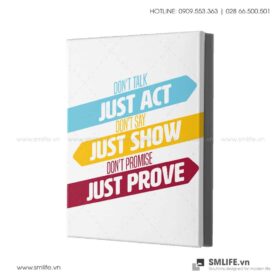 Tranh động lực văn phòng | Don't talk just act, don't say just show, don't promise just prove
