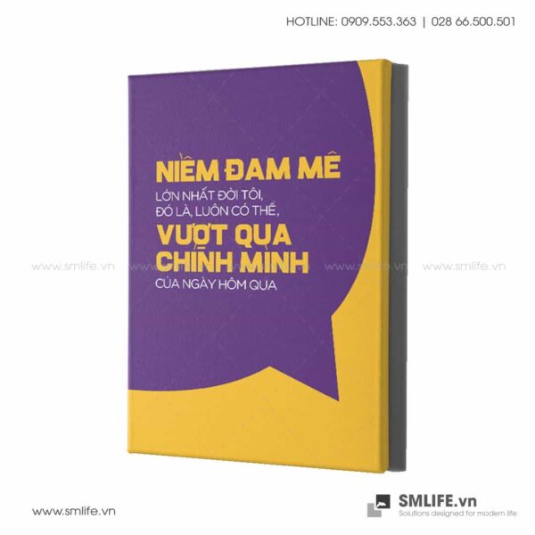 Tranh động lực văn phòng | Niềm đam mê lớn nhất đời tôi đó là luôn có thể vượt qua chính mình của ngày hôm nay