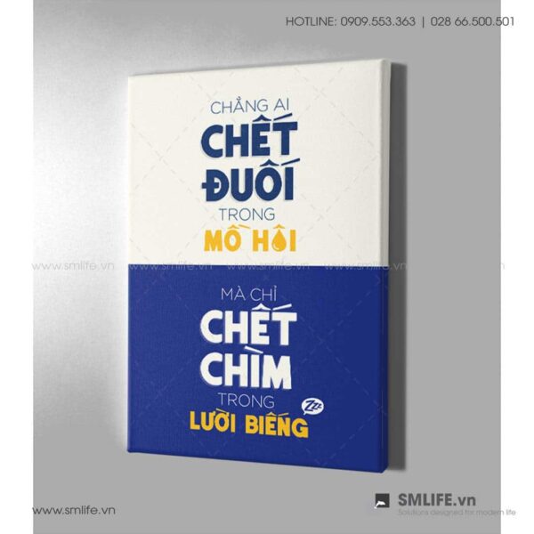 Tranh động lực văn phòng | Chẳng ai chết đuối trong mồ hôi, mà chỉ chết chìm trong sự lười biếng