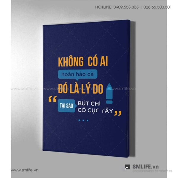 Tranh động lực văn phòng | Không có ai hoàn hảo cả. Đó là lý do tai sao bút chì có cục tẩy