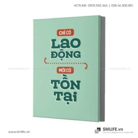 Tranh động lực văn phòng | Chỉ có lao động mới có tồn tại