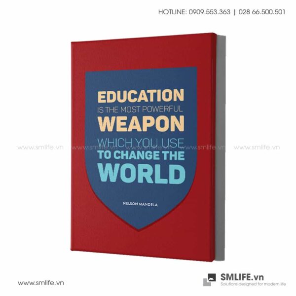 Tranh động lực văn phòng | Education is the most powerful weapon which you use to change the world