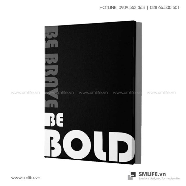 Tranh động lực văn phòng | Be Brave Be Bold