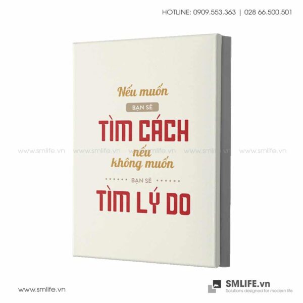 Tranh động lực văn phòng | Nếu muốn bạn sẽ tìm cách, nếu không muốn bạn sẽ tìm lý do