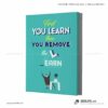 Tranh động lực SMLIFE 321 Tranh động lực văn phòng | First you learn then you remove the learn