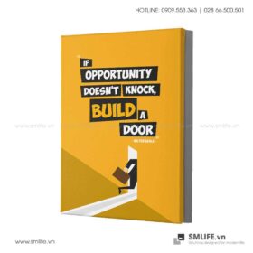 Tranh động lực văn phòng | If opportunity Doen't Knock, Build Door
