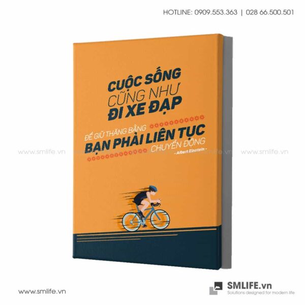 Tranh động lực văn phòng | Cuộc sống cũng như đi xe đạp để giữ thăng bằng, bạn phải liên tục chuyển động