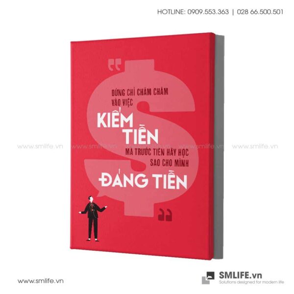 Tranh động lực văn phòng | Đừng chỉ chăm chỉ vào việc Kiếm Tiền mà trước tiên hãy học sao cho mình Đáng Tiền