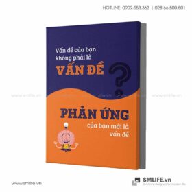 Tranh động lực văn phòng | Vấn đề của bạn không phải Vấn Đề, Phản Ứng của bạn mới là vấn đề