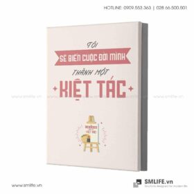 Tranh động lực văn phòng | Tôi Sẽ Biến Cuộc Đời Mình thành một Kiệt Tác