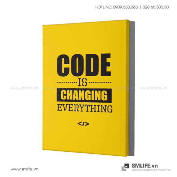 Tranh động lực văn phòng | Code is Changing Every thing
