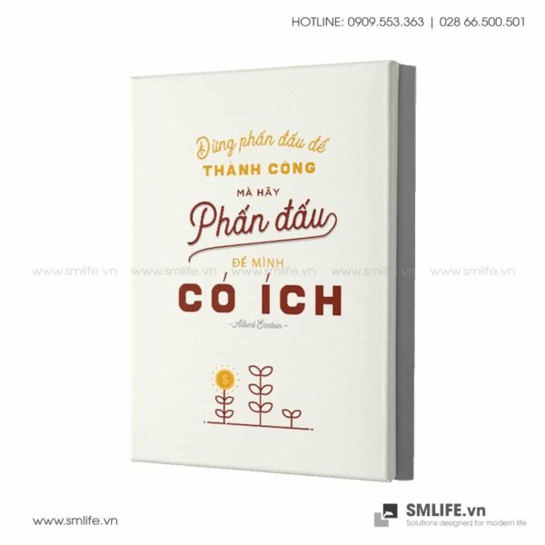 Tranh động lực văn phòng | Đừng phấn đấu để thành công mà hãy phấn đấu để mình có ích