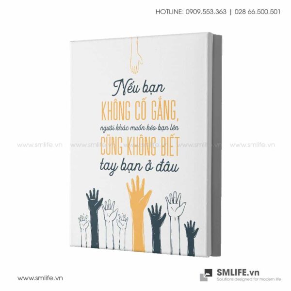 Tranh động lực văn phòng | Nếu bạn không cố gắng, người khác muốn kéo bạn lên cũng không biết tay bạn ở đâu