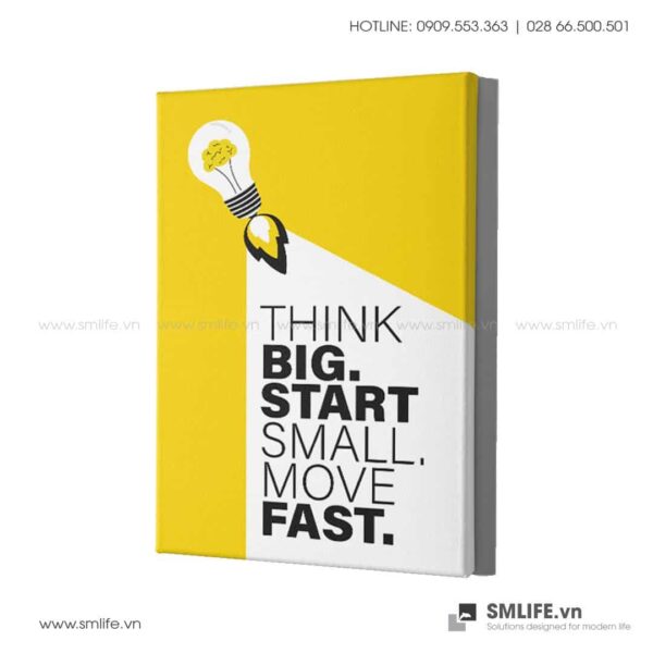 Tranh động lực văn phòng | Think big start small move fast