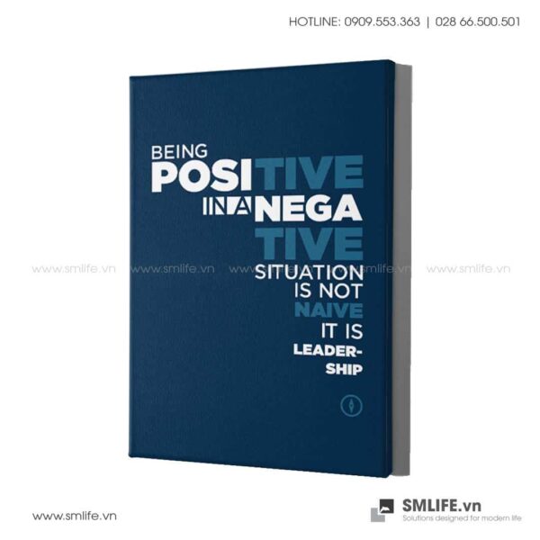 Tranh động lực văn phòng | Being positive innanegative situation is not naive it is leader ship