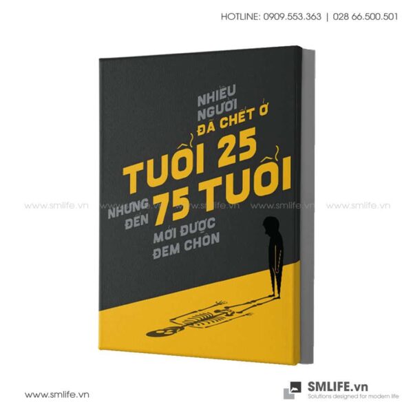 Tranh động lực văn phòng | Nhiều người đã chết ở tuổi 25 nhưng đến 75 tuổi mới được đem chôn