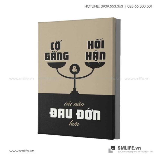 Tranh động lực văn phòng | Cố gắng & hối hận cái nào đau đớn hơn