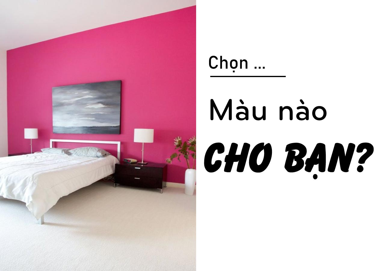 Chon mau nao cho ban